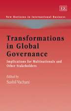 Transformations in Global Governance – Implications for Multinationals and Other Stakeholders