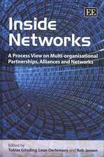 Inside Networks – A Process View on Multi–organisational Partnerships, Alliances and Networks