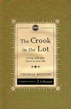 The Crook in the Lot: Living with That Thorn in Your Side