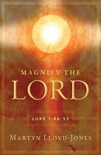 Magnify the Lord: 46-55