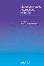 Morphosyntactic Alterations in English: Functional and Cognitive Perspectives