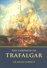 The Campaign of Trafalgar: A Tale of the Neutral Ground