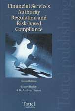 Financial Services Authority Regulation and Risk-Based Compliance