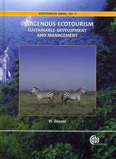 Indigenous Ecotourism – Sustainable Development and Management