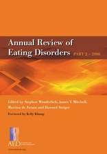 Annual Review of Eating Disorders: Pt. 2