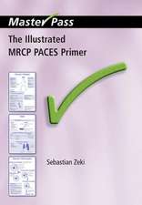 The Illustrated MRCP PACES Primer