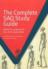 The Complete SAQ Study Guide: Medicine, Surgery and the Clinical Specialties