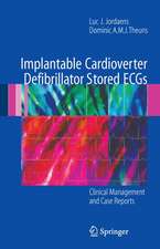 Implantable Cardioverter Defibrillator Stored ECGs: Clinical Management and Case Reports