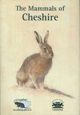 The Mammals of Cheshire