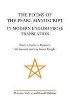 The Poems of the Pearl Manuscript in Modern Engl – Pearl, Cleanness, Patience, Sir Gawain and the Green Knight