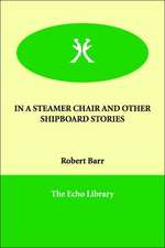 In a Steamer Chair and Other Shipboard Stories