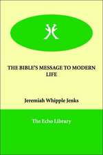 The Bible's Message to Modern Life