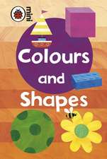 Early Learning: Colours and Shapes: Copii 0-5 ani