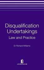 Disqualification Undertakings: Law, Policy and Practice