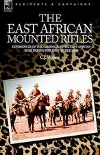 The East African Mounted Rifles - Experiences of the Campaign in the East African Bush During the First World War: The Complete Novel the Dark Other, Plus Proteus Island and Others