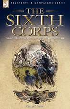 The Sixth Corps