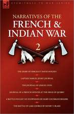 Narratives of the French & Indian War