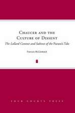 Chaucer and the Culture of Dissent