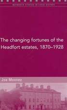 The Changing Fortunes of the Headfort Estates, 1870-1928