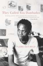 They Called You Dambudzo – A Memoir