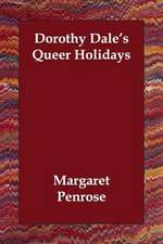 Dorothy Dale's Queer Holidays