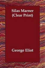 Silas Marner (Clear Print)