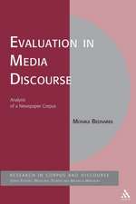 Evaluation in Media Discourse: Analysis of a Newspaper Corpus