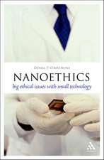 Nanoethics: Big Ethical Issues with Small Technology