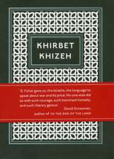 Yizhar, S: Khirbet Khizeh