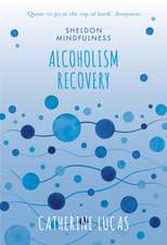 Alcohol Recovery: The Mindful Way