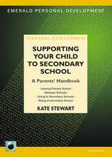 Supporting Your Child to Secondary School: A Parents' Handbook