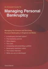 Managing Personal Bankruptcy: Managing the Process and Surviving Personal Bankruptcy in England and Wales