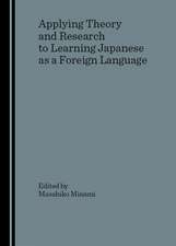 Applying Theory and Research to Learning Japanese as a Foreign Language