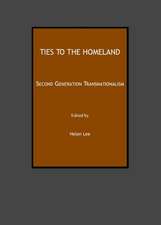 Ties to the Homeland: Second Generation Transnationalism