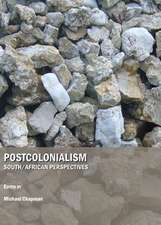 Postcolonialism: South/African Perspectives