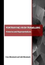 Portraying Irish Travellers: Histories and Representations