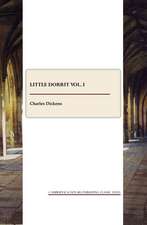 Little Dorrit Vol. I