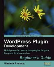 Wordpress Plug-In Development (Beginner's Guide)