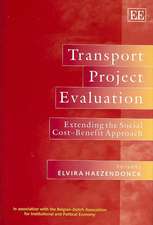 Transport Project Evaluation – Extending the Social Cost–Benefit Approach