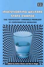 Investigating Welfare State Change – The ′Dependent Variable Problem′ in Comparative Analysis