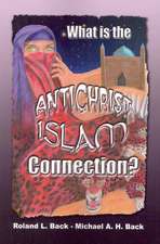 What Is the Antichrist-Islam Connection?