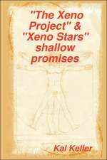 The Xeno Project & Xeno Stars Shallow Promises