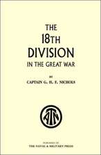 The 18th Division in the Great War