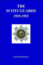 Scots Guards 1919-1955