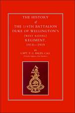 History of the 1/4th Battalion, Duke of Wellington's (West Riding) Regiment 1914-1919