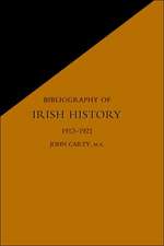 Bibliography of Irish History 1912-1921