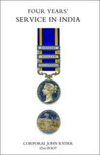 Four Years' Service in India (Punjab Campaign 1848-49)