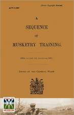 Sequence of Musketry Training, 1917.: Wages and Welfare Part 2