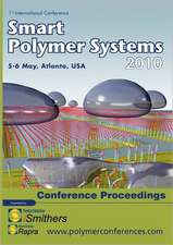 Smart Polymer Systems 2010 Conference Proceedings