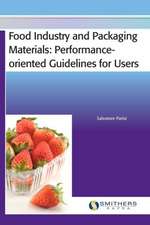 Food Industry and Packaging Materials - Performance-Oriented Guidelines for Users